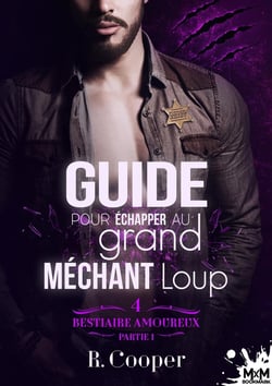 Bestiaire amoureux Tome 4 - guide pour échapper au grand méchant loup Tome 1