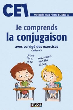 Je comprends la conjugaison - CE1 - avec corrigé des exercices - cahier n°1 (édition 2017)
