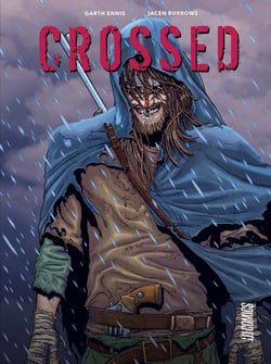 Crossed : Intégrale Tomes 1 à 3
