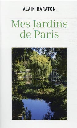 Mes jardins de Paris