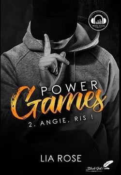 Power games Tome 2 : Angie, ris !