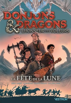 Dungeons & Dragons : L'honneur des voleurs : La Fête de la Lune