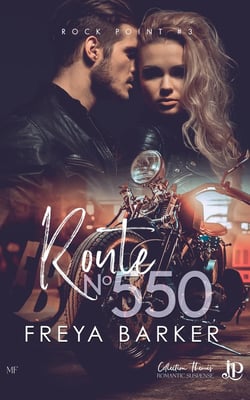 Rock Point Tome 3 : Route N°550