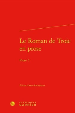 Le roman de Troie en prose - prose 5