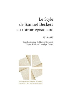Le style de Samuel Beckett au miroir épistolaire : 1929-1989