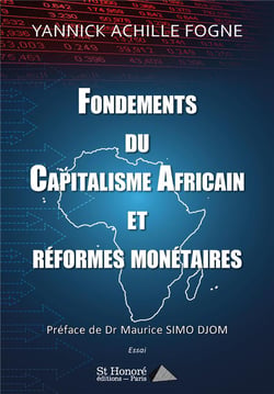 Fondements du capitalisme africain et reformes monetaires