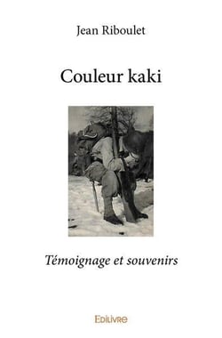 Couleur kaki - temoignage et souvenirs
