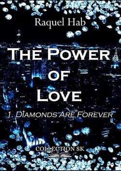 The power of love Tome 1 : Diamonds are forever