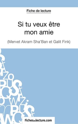 Si tu veux être mon amie de Galit Fink et Mervet Akram Sha'ban : analyse complète de l'oeuvre