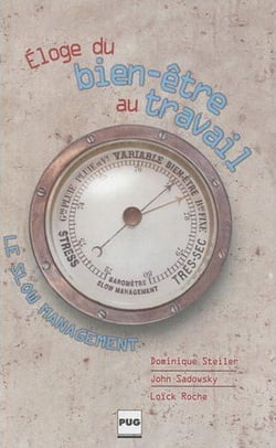 Le slow management - éloge du bien être au travail