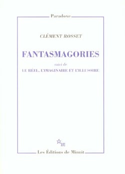 Fantasmagories - le réel, l'imaginaire et l'illusoire