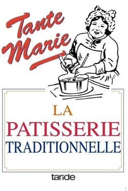 La pâtisserie traditionnelle de tante marie