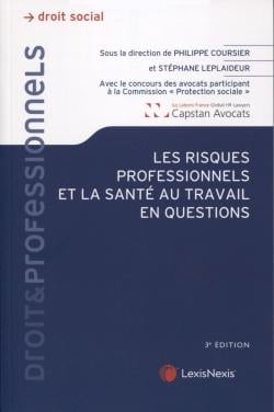 Les risques professionnels et la santé du travail en questions (3e édition)