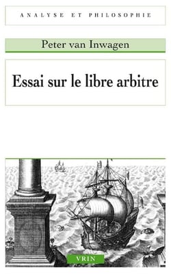Essai sur le libre arbitre