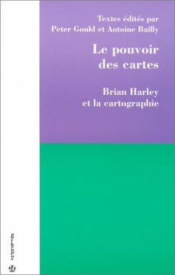 POUVOIR DES CARTES -  BRIAN HARLEY ET LA CARTOGRAPHIE (LE)