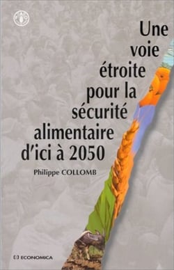 VOIE ETROITE POUR LA SECURITE ALIMENAIRE D'ICI A 2020 (UNE)