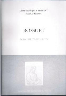 Bossuet - écho de tertullien