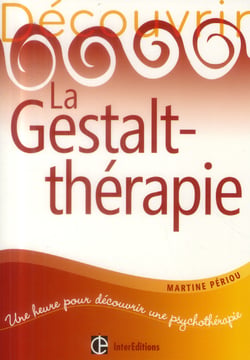 Découvrir la Gestalt-thérapie
