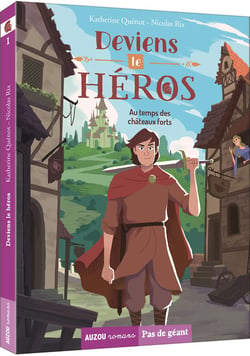 Deviens le héros t.1 - au temps des chateaux forts