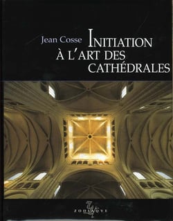 Initiation a l'art des cathedrales