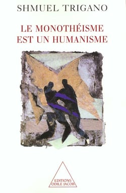 Le monotheisme est un humanisme