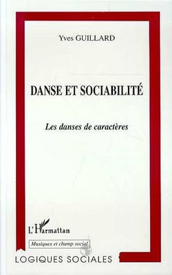 DANSE ET SOCIABILITE : Les danses de caractères