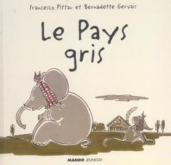 Le pays gris