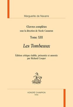 Oeuvres complètes Tome 13 : les tombeaux