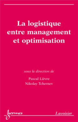 La logistique entre management et optimisation