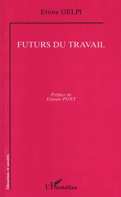 FUTURS DU TRAVAIL