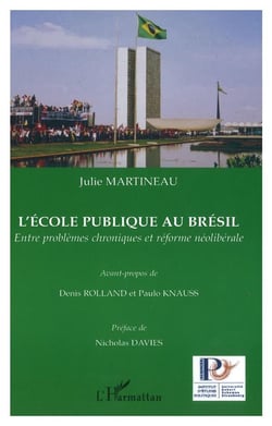 Ecole publique au bresil - entre problemes chroniques et reforme neoliberale