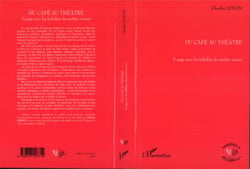 Du café au théâtre : Voyage avec les baladins des petites scènes