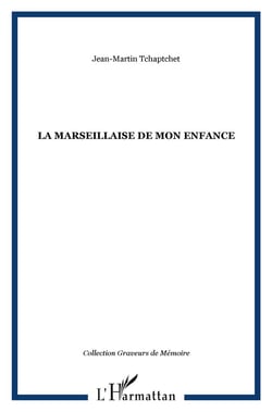 La Marseillaise de mon enfance