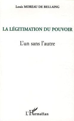 La legitimation du pouvoir - l'un sans l'autre