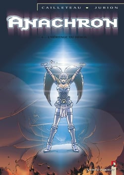 Anachron Tome 4 - l'héritage du héros