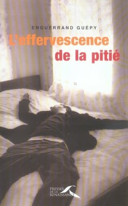 L'Effervescence De La Pitie.