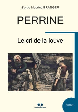 Perrine : Le cri de la louve
