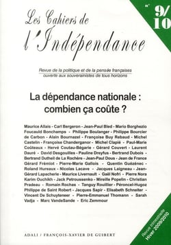 Les cahiers de l'indépendance t.9-10 - la dépendance nationale : combien ça coûte ?