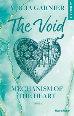 Mechanism of the heart Tome 2 : The Void