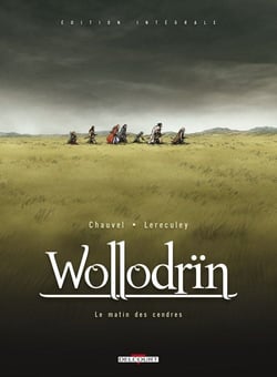 Wollodrïn : Intégrale vol.1 : Tomes 1 et 2 : le matin des cendres