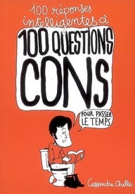 200 questions à la con pour passer le temps