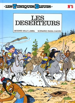 Les Tuniques Bleues Tome 5 : les déserteurs