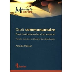 Travaux dirigés en droit communautaire - droit institutionnel et droit matériel