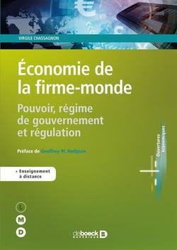 Économie de la firme-monde - pouvoir, régime de gouvernement et régulation