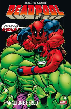 Deadpool Tome 1 : paradigme perdu