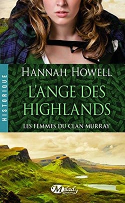 Les Femmes Du Clan Murray Tome 1 : L'Ange Des Highlands