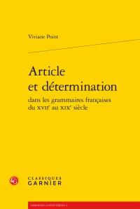 Article et détermination dans les grammaires francaises du xviie au xixe siècle