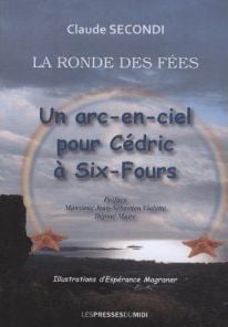 UN ARC-EN-CIEL POUR CEDRIC A SIX-FOURS