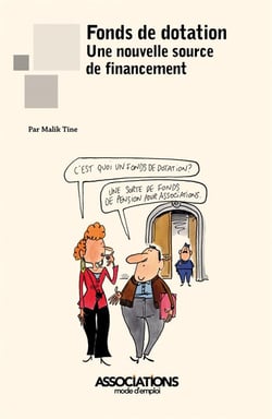 Fonds de dotation - une nouvelle source de financement