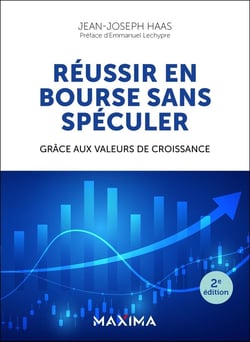 Réussir en bourse sans spéculer : Grâce aux valeurs de croissance (2e édition)